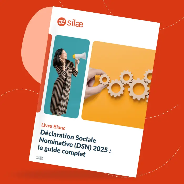 Couverture du livre blanc "Déclaration Sociale Nominative (DSN) 2025 : le guide complet" édité par Silae